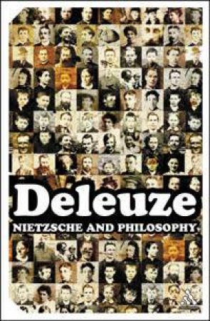 Nietzsche And Philosophy by Gilles Deleuze