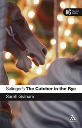 Salinger's The Catcher In The Rye by Sarah Graham