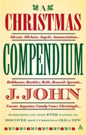 Christmas Compendium by J John