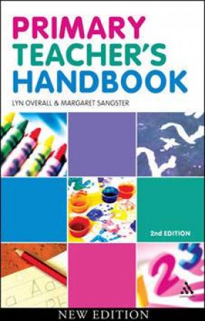 Primary Teacher's Handbook by Lyn Overall & Margaret Sangster