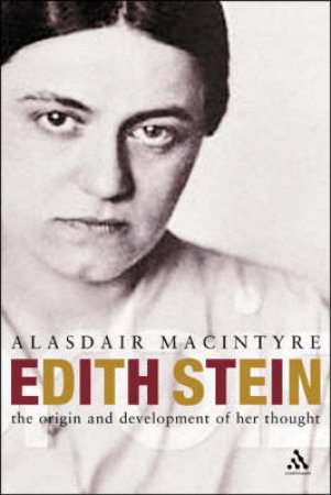 Edith Stein: The Origin And Development Of Her Thought by Alasdair MacIntyre