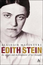 Edith Stein The Origin And Development Of Her Thought