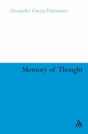 Memory Of Thought by Alexander Duttmann