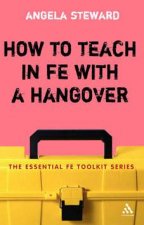 How To Teach In FE With A Hangover