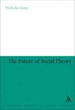 The Future Of Social Theory