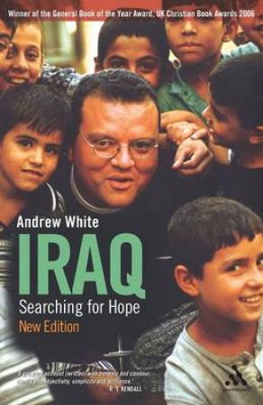 Iraq: Searching For Hope by Andrew White