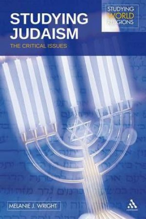 Studying Judaism by Melanie J. Wright