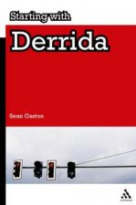 Starting With Derrida