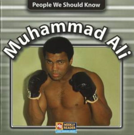 People We Should Know: Muhammad Ali by Jonathan Brown