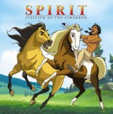 Spirit Stallion Of The Cimarron Picturebook  Film TieIn