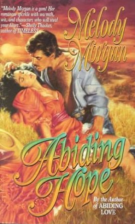 Abiding Hope by Melody Morgan