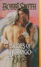 Brides Of Durango Elise