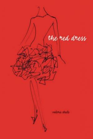 The Red Dress by Valerie Steele