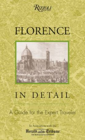 Florence In Detail by Claudio Gatti