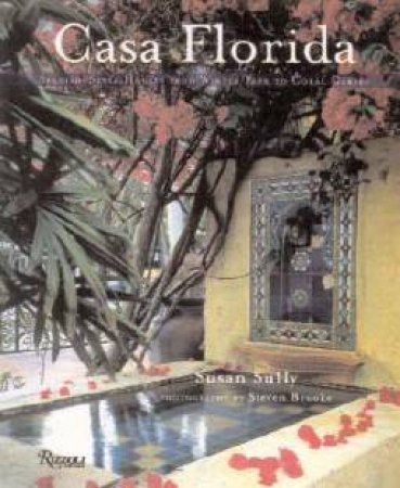 Casa Florida by Susan Sully