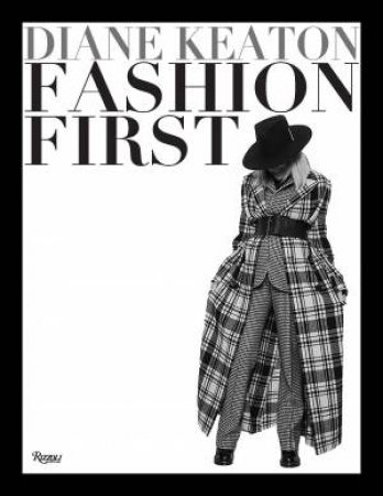 Fashion First by Diane Keaton & Ralph Lauren