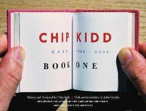 Chip Kidd: Book One by Chip Kidd