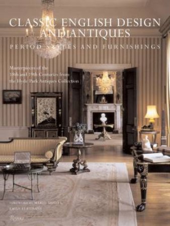 Classic English Design And Antiques by Mario Butta & Emily Eerdmans