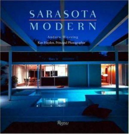 Sarasota Modern by Andrew Weaving