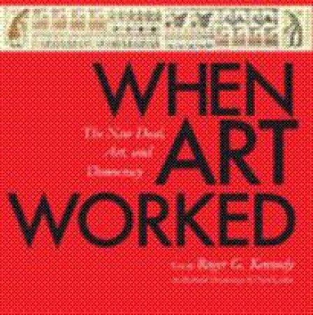 When Art Worked by Kennedy & Larkin