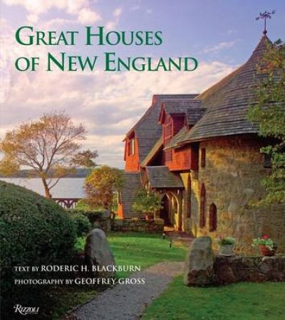 Great Houses Of New England by Various