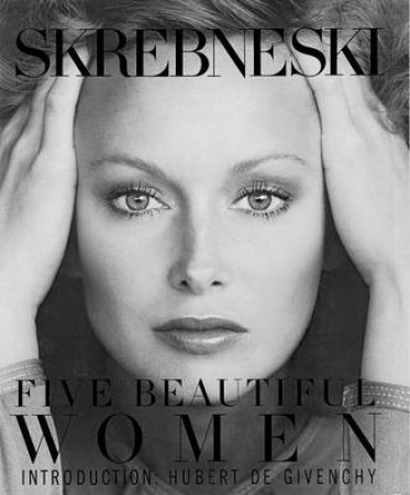 Five Beautiful Women by Victor Skrebneski