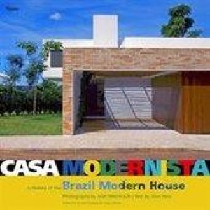 Casa Modernista by Alan Hess