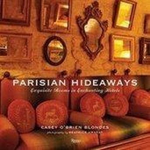 Parisian Hideaways by Casey O'Brien Blondes