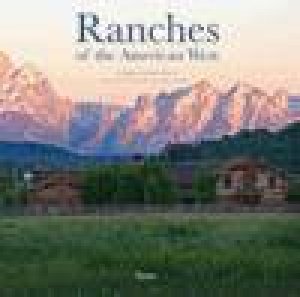 Ranches of the American West by Linda Leigh Paul