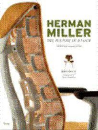 Herman Miller: The Purpose of Design by John Berry