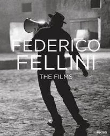 Federico Fellini: The Films by Various