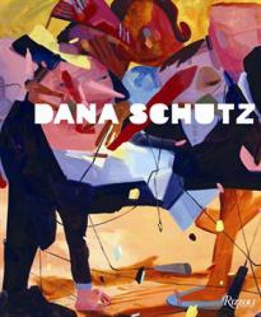 Dana Schutz by Barry Schwabsky