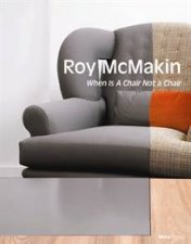 Roy McMakin When is a Chair Not a Chair