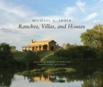 Michael G Imber Ranches Villas and Houses