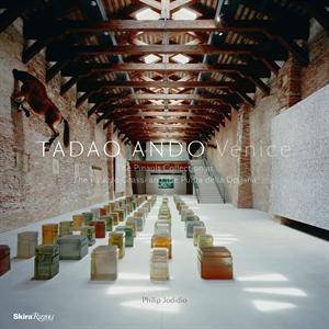 Tadao Ando: Venice by Philip Jodidio