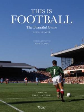 This is Football by Daniel Melamud & ROBBIE EARLE & Christian Pulisic