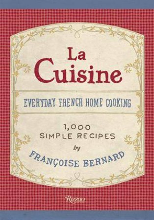 La Cuisine by Francoise Bernard