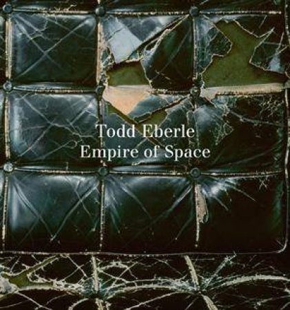 Todd Eberle: Empire Of Space by Todd Eberle