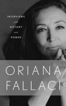 Interview with History and Power by Oriana Fallaci