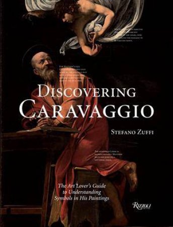 Discovering Caravaggio by S Zuffi & P Daverio