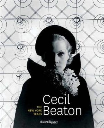 Cecil Beaton: The New York Years by Donald Albrecht