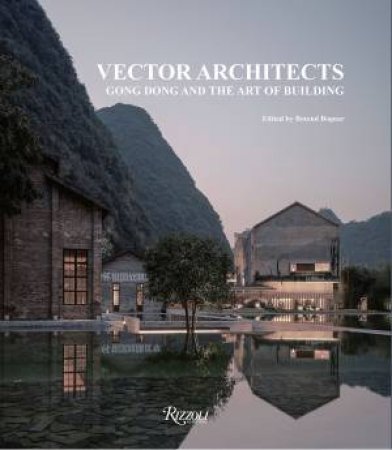 Vector Architects by GONG DONG & Vector Architects & Botond Bognar