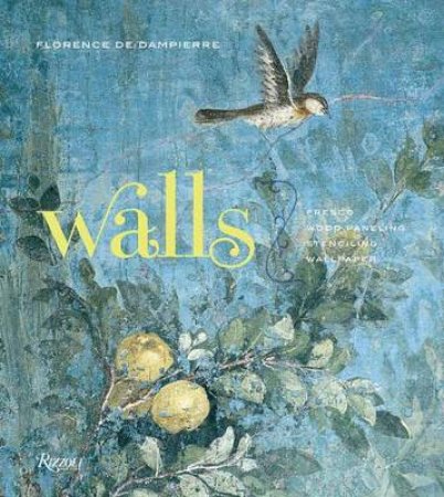 Walls by Florence de Dampierre