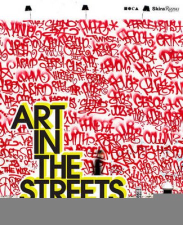 Art in the Streets by Various