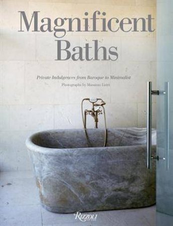 Magnificent Baths by M. Listri & A. Hanna