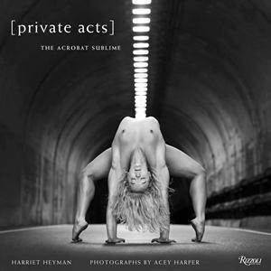 Private Acts by Harriet Heyman