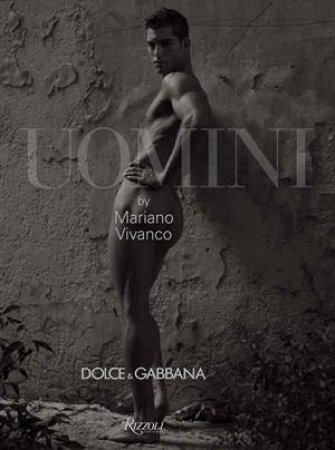 Dolce and Gabbana Uomini by Mariano Vivanco