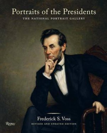 Portraits Of The Presidents by Fredrick S Voss