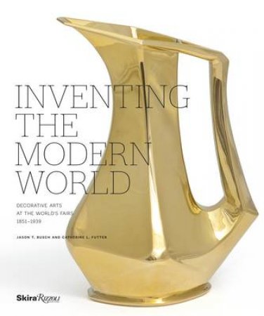 Inventing the Modern World by C. Futter & J. Busch