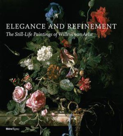 Van Aelst: Elegance and Refinement by T. Paul & J. Clifton